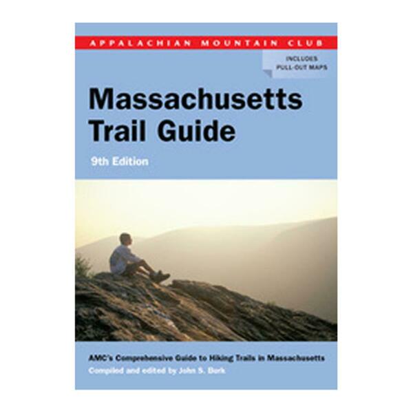 Globe Pequot Press Amc Massachusetts Trail Guide 9th - Charles Smith 601658